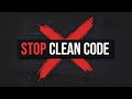 Why You Should Stop Using Clean Code Blindly
