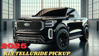 NEW 2025 Kia Telluride Pickup New Model Unveiled - FIRST LOOK