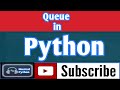 Queue Implementation in Python | Python Language | Python for Beginners