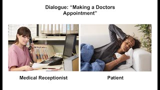 Making a Doctors Appointment - High Beginner