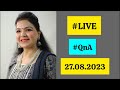 Astrology live Q&A SESSION | 27th Aug. 2023 | YouTube Live: जानिए अपना भाग्य @astromoneka  के साथ I