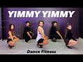 Yimmy Yimmy @tayc  ​| Dance Fitness | Akshay Jain Choreography #ajdancefit #yimmyyimmy