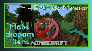 Minecraft  - Porem os MOBS dropam os minerios (datapack)