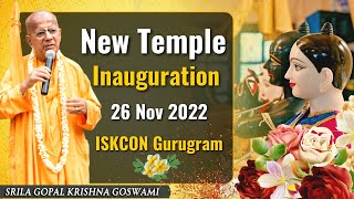 New Temple Inauguration | Sri Sri RadhaDamodar | 26 Nov 2022 | Gurgaon | Gopal Krishna Goswami