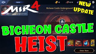 MIR4 | NEW UPDATE | BICHEON CASTLE HEIST | SERVER 114