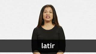 How to pronounce LATIR in Latin American Spanish