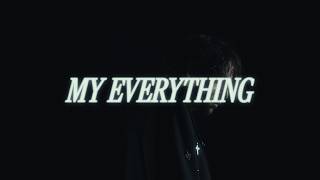 Chris Grey - MY EVERYTHING (Official Lyric Video)
