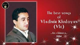 Vladimir Khaloyan (Vle) - Ax Chimaca