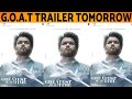 G.O.A.T Trailer Announcement From Tomorrow | Thalapathy Vijay | Venkat Prabhu | AGS |