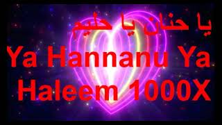 I LOVE ALLAH ll Ya Hannano Ya Haleem 1000x