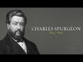 చార్లెస్ స్పర్జన్ జీవిత చరిత్రii biography of charles h spurgeon ii prince of preachers neelamgurram