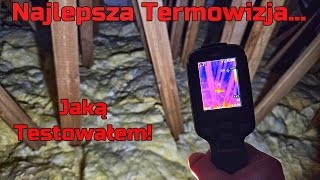 Kamera Termowizyjna Kaiweets KTI W02 - TEST - Najlepsza Termowizja Jaką Testowałem!