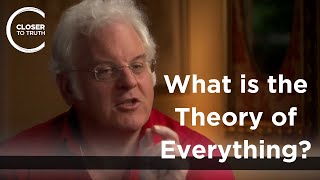 Robert Laughlin - What is the Theory of Everything?