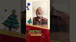 തിരുപ്പിറവിയിലേക്കുള്ള യാത്ര |  Robin Chacko(Managing Committee Member) Christmas Festive Talks 2024