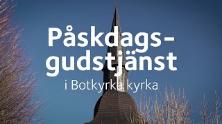 Påskdagsgudstjänst från Botkyrka kyrka