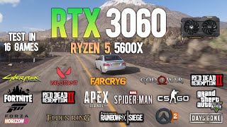 RTX 3060 Test in 16 Games in 2023 ft Ryzen 5 5600X