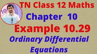 TN Class 12 Maths CHAPTER 10 Example 10.29 Ordinary Differential Equations