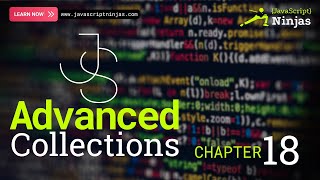 Master JavaScript Map & Set — Advanced Collections Explained (Chapter 18)