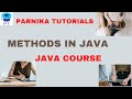 Java Methods | Methods in Java | Java Programming | Java Tutorial For Beginners | Parnika Tutorials