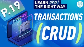 Transactions CRUD Exercise Overview - Build Expense Tracker App With PHP 8