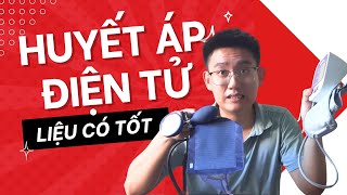 Máy đo huyết áp điện tử liệu có đúng?