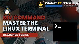 Master the Linux mv Command: Move & Rename Like a Pro!