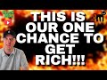 THIS IS NO JOKE! 🔥 Our ONE CHANCE To Get Rich Is Here NOW! What You Need To Know Right Now!