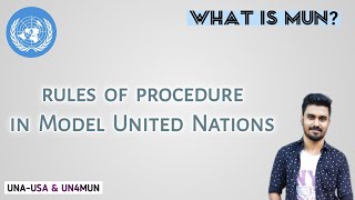What is MUN || Rules of Procedure in MUN || UNA-USA and UN4MUN rop Explained (in Hindi)