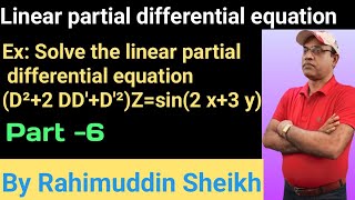 Linear Partial Differential Equations with constant coefficients part-6 by Rahimuddin Sheikh