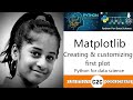 #1 Matplotlib tutorial - Creating and customizing our first plot in just 5 mins - Python for DS