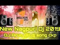 New Nagpuri Dj Remix  Song 2019 // New Sardi dj Iatest nagpuri dj song // 2019 .....