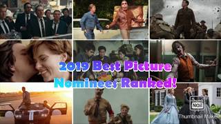 All 9 2019 Best Picture Nominees Ranked!