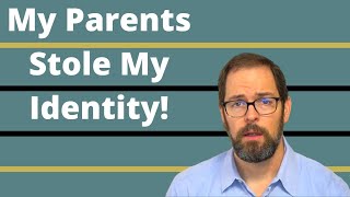 The Shocking Truth About Parents & Identity Theft Against Their Children!