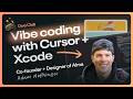 Vibe coding mobile apps with Cursor + Xcode