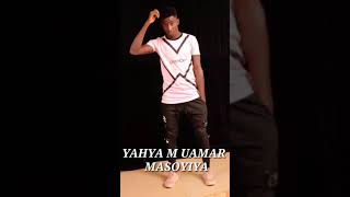 YAHYA_M_UMAR_( MASOYIYA ) { official audio full }#kannywood #nuraminuwa#saniahmad