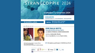 Strane Coppie 2024 / Sesto incontro: Dire della notte