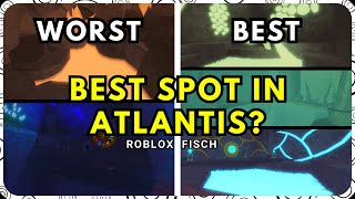 Atlantis Update: BEST FISHING SPOT? | Roblox Fisch