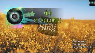 [매직씽아싸노래방] RM/뷔 (RM / V (BTS))  - 네시 (4 O'CLOCK) 노래방(karaoke) | MAGICSING