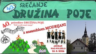 40 LET DRUŽINA POJE V ANRAŽU NAD POLZELO, 25  8  2024