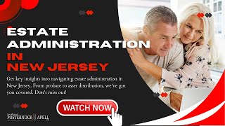 Estate Administration in NEW JERSEY