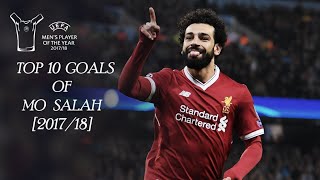 Top 10 goals of Mohamed Salah for Liverpool - 2017/18 season