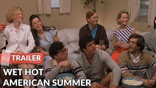 Wet Hot American Summer (2001) Trailer | Janeane Garofalo | David Hyde Pierce