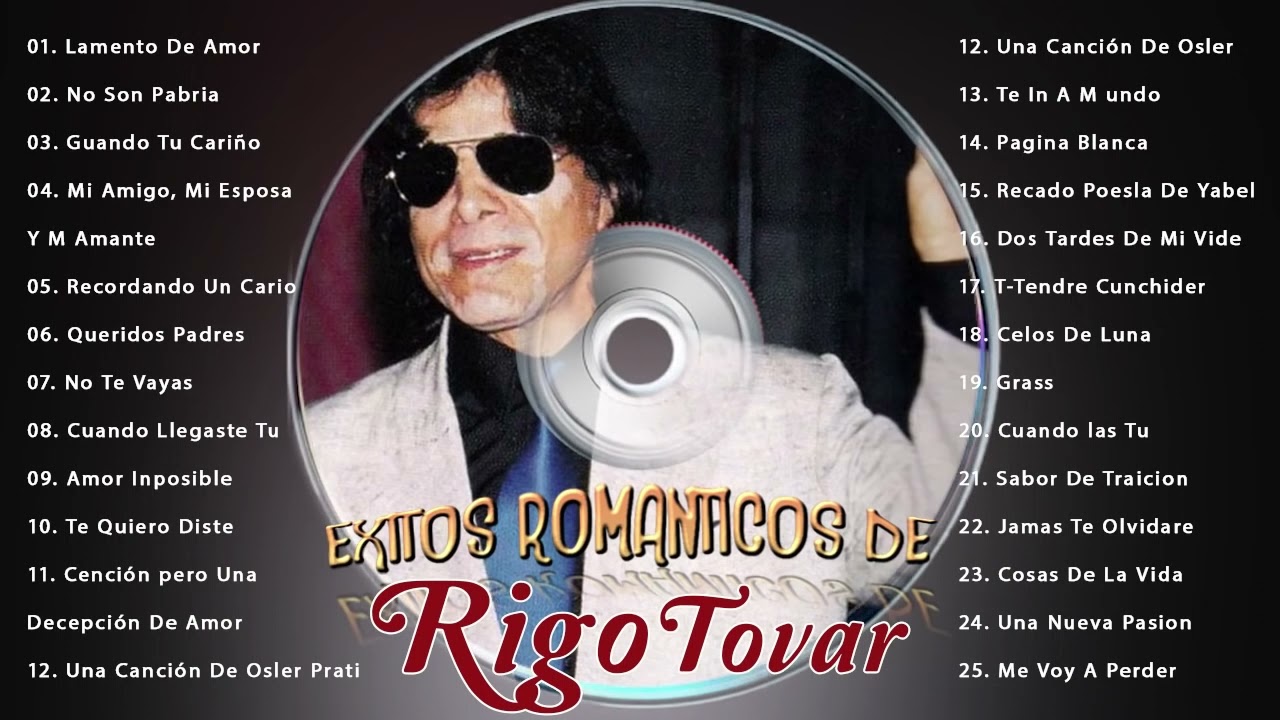 LAS 30 MEJORES CANCIONES DE RIGO TOVAR - 30 ÉXITOS INMORTALES DE RIGO ...