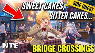 NTE: Sweet Cakes, Bitter Cakes... Quest Guide (Alice's Bakery) – Bridge Crossings Side Quest