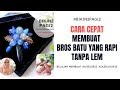 #bikin2pagi2 Video Tutorial  Cara Membuat Bros Tanpa Sarangan yang Kuat.