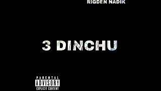 RIGDEN NADIK-3 DINCHU(OFFICIAL AUDIO)