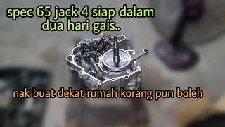 spec 65 jack 4 siap dalam dua hari je gais