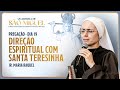 Direção Espiritual com Santa Teresinha - 19º dia Quaresma de São Miguel | Pregação Ir Ma Raquel