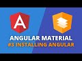 Angular Material #3 - Installing Angular