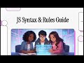 JS Syntax   Rules Guide
